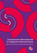 LIBRO DE IMPRESIÓN BAJO DEMANDA - CONCEPCIONES ALTERNATIVAS DE LA INTEGRACIÓN LATINOAMERICANA