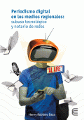 LIBRO DE IMPRESIÓN BAJO DEMANDA - PERIODISMO DIGITAL EN LOS MEDIOS REGIONALES