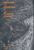 NIETSZCHE, LA PSICOLOGÍA Y LA FILOSOFÍA PRIMERA