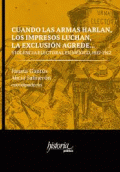 LIBRO DE IMPRESIÓN BAJO DEMANDA - CUANDO LAS ARMAS HABLAN, LOS IMPRESOS LUCHAN, LA EXCLUSIÓN AGREDE...