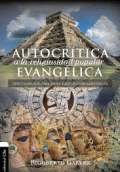AUTOCRITICA A LA RELIGIOSIDAD POPULAR EVANGÉLICA