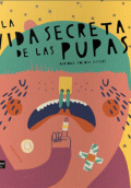 VIDA SECRETA DE LAS PUPAS, LA