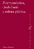 HERMENÉUTICA, CIUDADANÍA Y ESFERA PÚBLICA
