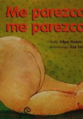 ME PAREZCO, ME PAREZCO...