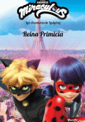 LADYBUG. REINA PRIMICIA