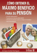 COMO OBTENER EL MÁXIMO BENEFICIO PARA SU PENSIÓN