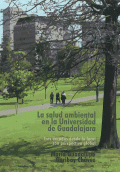 SALUD AMBIENTAL EN LA UNIVERSIDAD DE GUADALAJARA, LA