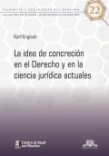 IDEA DE CONCRECIÓN EN EL DERECHO Y EN LA CIENCIA JURÍDICA, LA