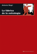 FABRICA DE LA ESTRATEGIA: 33 LECCIONES SOBRE LENIN