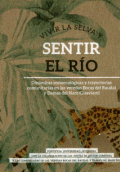 VIVIR LA SELVA Y SENTIR EL RIO