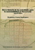 BREVE HISTORIA DE LAS ACTIVIDADES PARA LA SUSTENTABILIDAD EN NUEVO LEÓN. ANTES DE AHORA