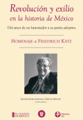 REVOLUCIÓN Y EXILIO EN LA HISTORIA DE MÉXICO