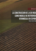 CONSTRUCCION DE LA DO RIOJA COMO MODELO DE REFERENCIA VITIVINICOLA EN ESPAÑA