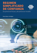 RÉGIMEN SIMPLIFICADO DE CONFIANZA DE PERSONAS FÍSICAS Y DE PERSONAS MORALES