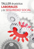 TALLER DE PRÁCTICAS LABORALES Y DE SEGURIDAD SOCIAL