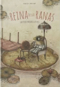 REINA DE LAS RANAS NO PUEDE MOJARSE LOS PIES, LA
