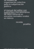 UN MODELO DE ORGANIZACION COLECTIVA PARA LA SUBJETIVACION POLITICA