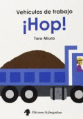 VEHÍCULOS DE TRABAJO. ¡HOP!