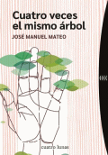 CUATRO VECES EL MISMO ÁRBOL