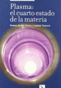 PLASMA: EL CUARTO ESTADO DE LA MATERIA