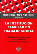 INSTITUCIÓN FAMILIAR EN TRABAJO SOCIAL, LA