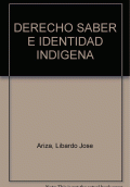 DERECHO SABER E IDENTIDAD INDIGENA