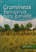 GRAMÍNEAS FORRAJERAS PARA GANADO.