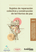 SUJETOS DE REPARACION COLECTIVA Y CONSTRUCCION DE TERRITORIOS DE PAZ