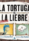 TORTUGA VS LA LIEBRE, LA. LA REVANCHA