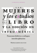 MUJERES Y LOS ESTUDIOS DEL LIBRO Y LA EDICIÓN EN IBEROAMÉRICA, LAS
