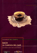 BACH. LA CANTATA DEL CAFÉ
