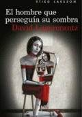 HOMBRE QUE PERSEGUÍA SU SOMBRA, EL