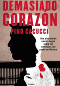 DEMASIADO CORAZON