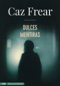 DULCES MENTIRAS