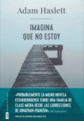 IMAGINA QUE NO ESTOY