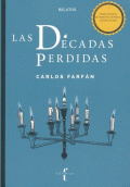 DÉCADAS PERDIDAS, LAS