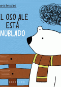 OSO ALE ESTÁ NUBLADO, EL