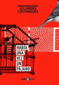 HABÍA UNA VEZ UN PÁJARO