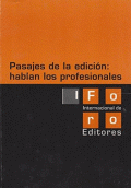PASAJES DE LA EDICION HABLAN LOS PROFESONALES