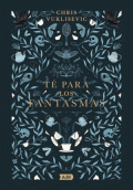 TÉ PARA LOS FANTASMAS