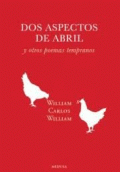 DOS ASPECTOS DE ABRIL Y OTROS POEMAS TEMPRANOS