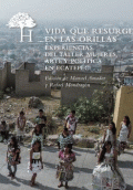 VIDA QUE RESURGE EN LAS ORILLAS