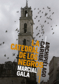 CATEDRAL DE LOS NEGROS, LA