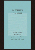 PRESENTE INCOMODO. EL