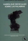 HABRÍA QUE DECIR ALGO SOBRE LAS PALABRAS