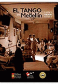 TANGO EN MEDELLÍN, EL