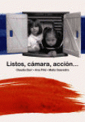 LISTOS, CÁMARA, ACCIÓN...