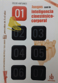 JUEGOS CON LA INTELIGENCIA CINESTÉSICO CORPORAL