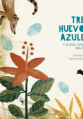 TRES HUEVOS AZULES