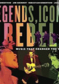 LEGENDS  ICONS AND REBELS